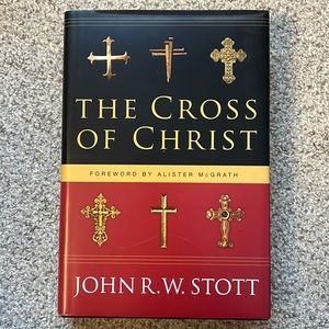 John R. W. Stott The Cross Of Christ